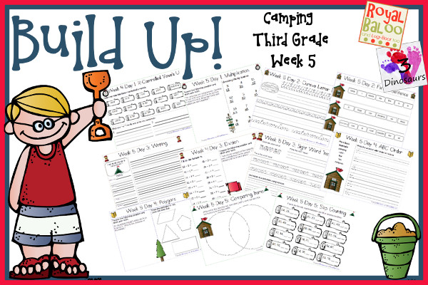 Build Up Summer Learning: Week 5 Camping - Third Grade: Sight Words: carry, keep, never, own, try; U R-Controlled Vowels, Cursive Alphabet: V, W, X, Y, Z ; Math & Language - 3Dinosaurs.com & RoyalBaloo.com 