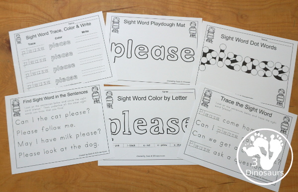 Free Romping & Roaring Primer Sight Words: Please - you have 6 pages for each sight word that work on learning the sight word in different ways with reading, writing, and finding. 3Dinosaurs.com