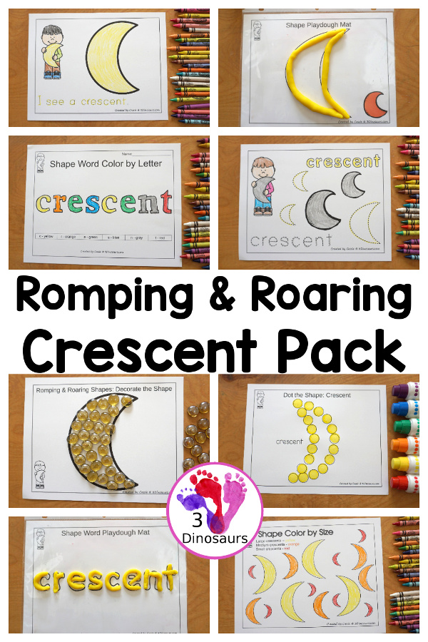 Free Romping & Roaring Crescent Pack - 10 pages of crescent activities for kids with a mix of coloring, tracing, dotting shapes and more - 3Dinosaurs.com