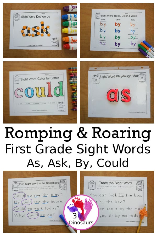 Free Romping & Roaring First Grade Sight Words: As, Ask, By, Could - you have 6 pages for each sight word that work on learning the sight word in different ways with reading, writing, and finding. 3Dinosaurs.com