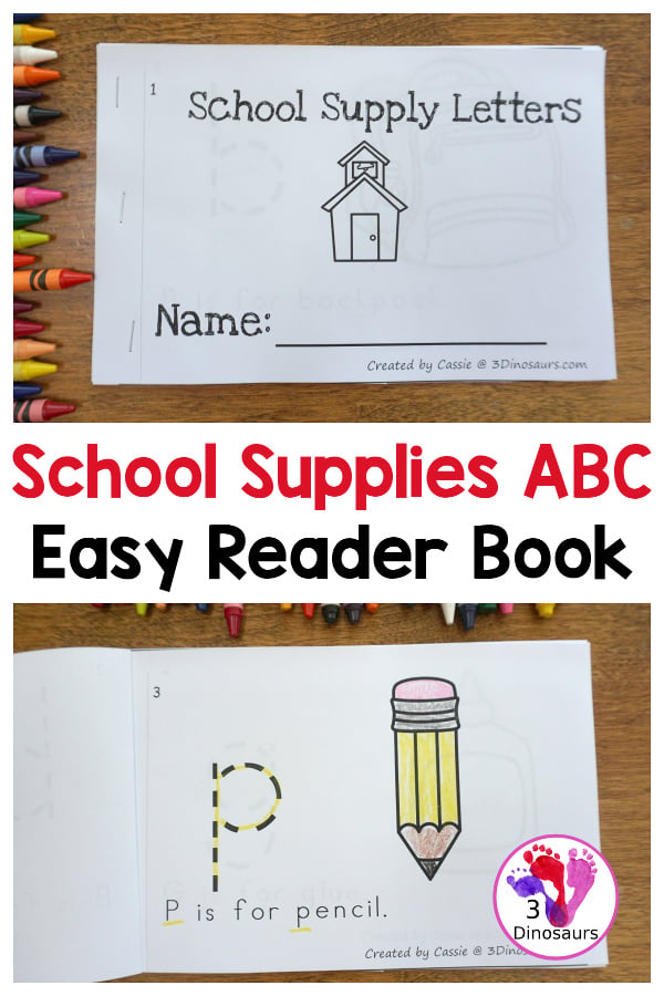 Free School Supplies ABC Easy Reader Book - 8 page book with fun school supplies to learn about with tracing lowercase letters - 3Dinosaurs.com