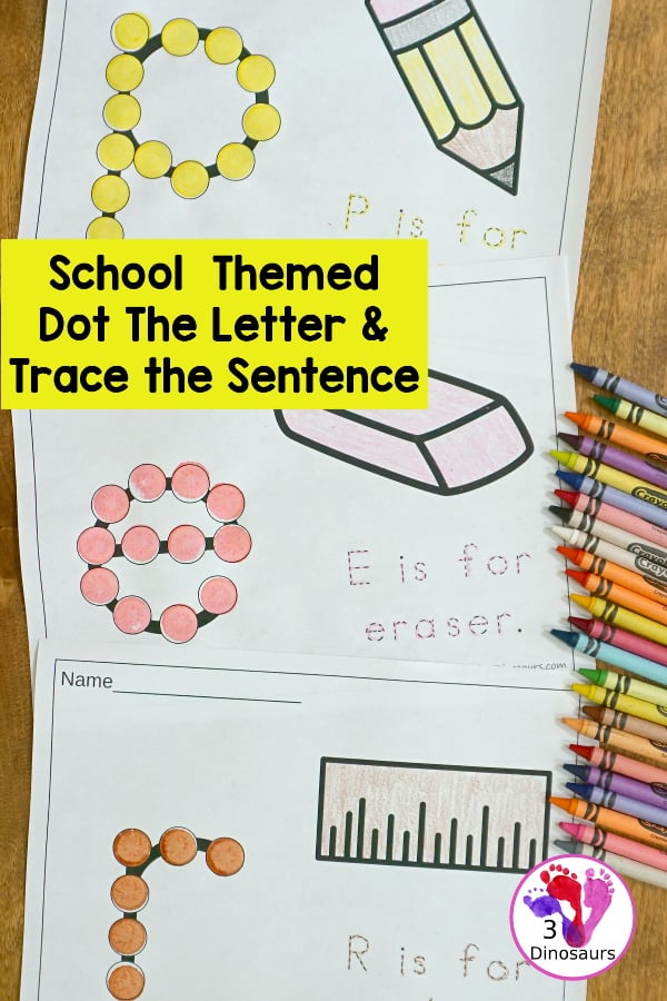 Free School Themed Dot The Letter & Trace the Sentence - 9 letters and words for kids to work on with a back to school theme in lowercase letters- 3Dinosaurs.com