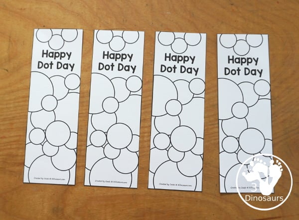 Free Dot Day Bookmarks - 2 different bookmarks for kids to color for dot day. A fun circle and dot bookmarks with Happy Dot Day on the bookmarks. 3Dinosaurs.com