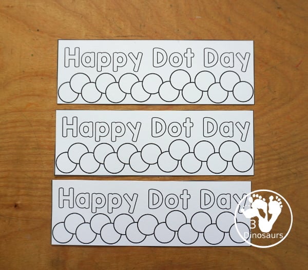 Free Dot Day Bookmarks - 2 different bookmarks for kids to color for dot day. A fun circle and dot bookmarks with Happy Dot Day on the bookmarks. 3Dinosaurs.com