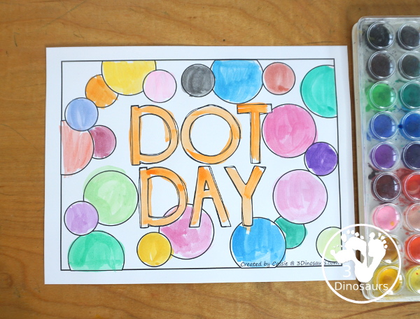 Free Dot Day Coloring Page Printable- two different dot day coloring pages that work with crayons and markers and one page that works with dot markers. And easy printable for Dot Day on September 15th. 3Dinosaurs.com