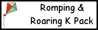 Romping & Roaring K Pack