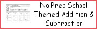 No-Prep School Themed Addition & Subtraction