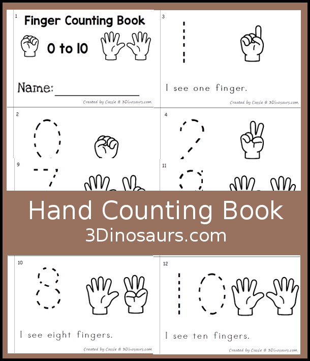 Free Hand Counting Book - 0 to 10 - a fun 12-page counting book with numbers 0 to 10 with counting fingers on each page. You have a number to trace and a simple sentence on each page to read. - 3Dinosaurs.com