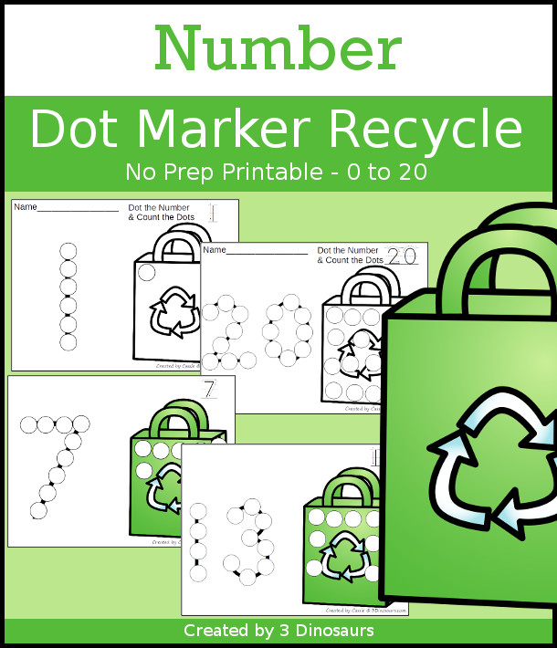 Recycle Dot the Number & Count the Dots - numbers 0 to 20 with dot marker activities for kids to work on numbers and counting - 3Dinosaurs.com
