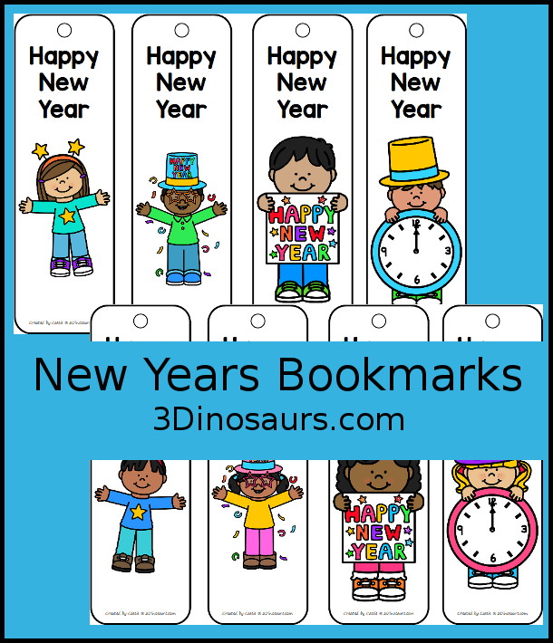 Free New Year Bookmarks Printables - 8 fun bookmarks you can use every year for New Years. A fun bookmark to start the new year - 3Dinosaurs.com