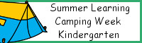 Summer Learning: Kindergarten Camping Week