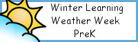 Winter Learning: PreK Weather Week