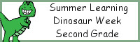 Summer Learning: Second Grade Dinosaur Week
