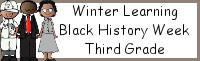 Winter Learning: Third Grade Black History Weekly Pack