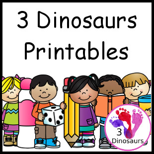 3 Dinosaurs - Printables