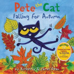 Pete the Cat Falling for Autumn: A Charming Fall Adventure Featuring Corn Mazes, Apple Picking, and Family Fun