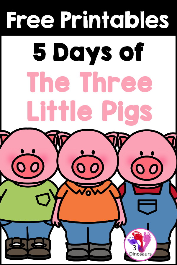 5 Day of Free The Three Little Pigs Printables